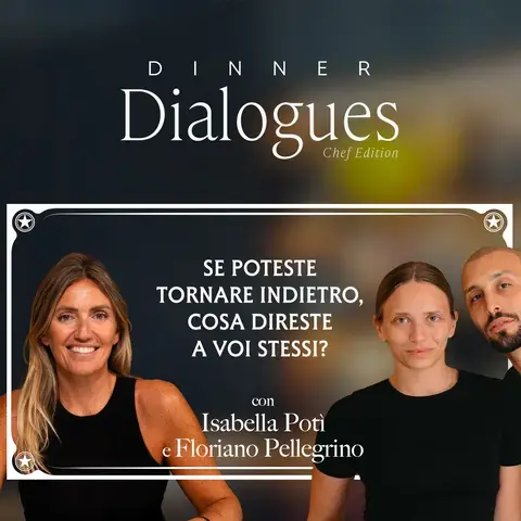 Dinner Dialogues con Chiara Maci - domanda segreta Potì e Pellegrino