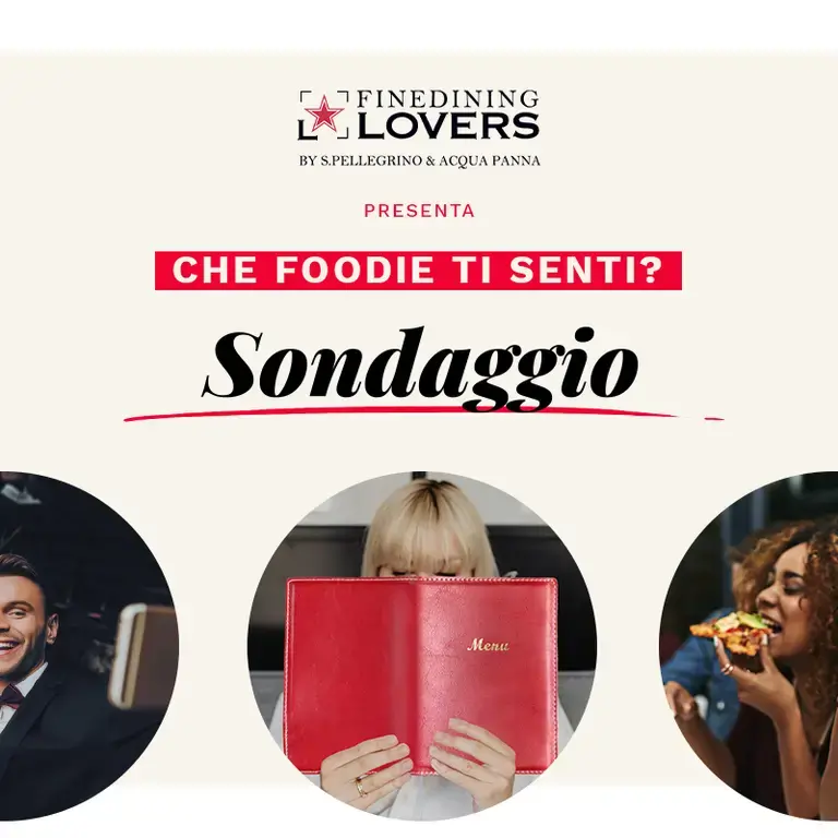 Che foodie ti senti? Sondaggio Fine Dining Lovers