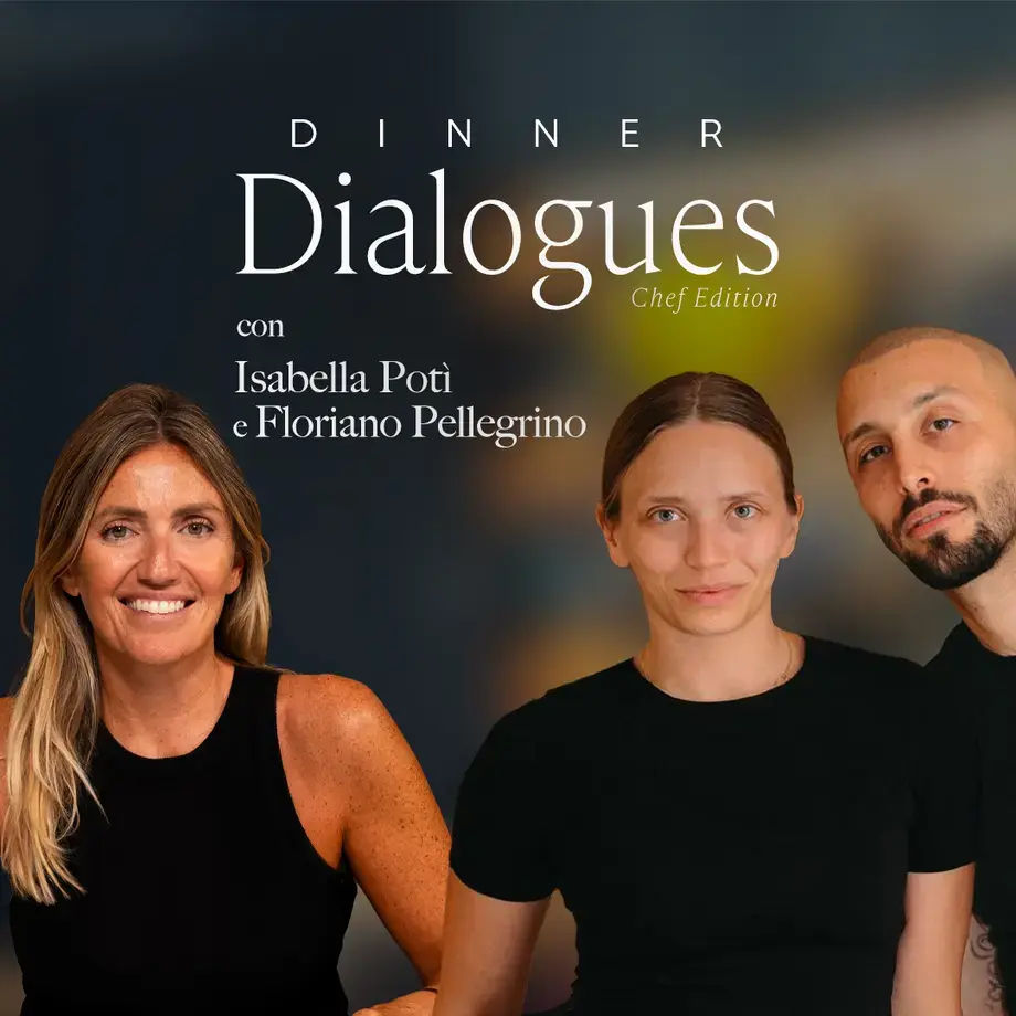 Dinner Dialogues podcast con chef Potì e Pellegrino