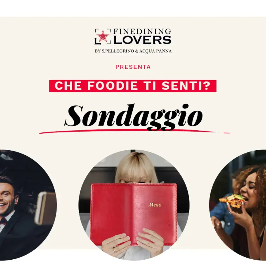 Che foodie ti senti? Sondaggio Fine Dining Lovers
