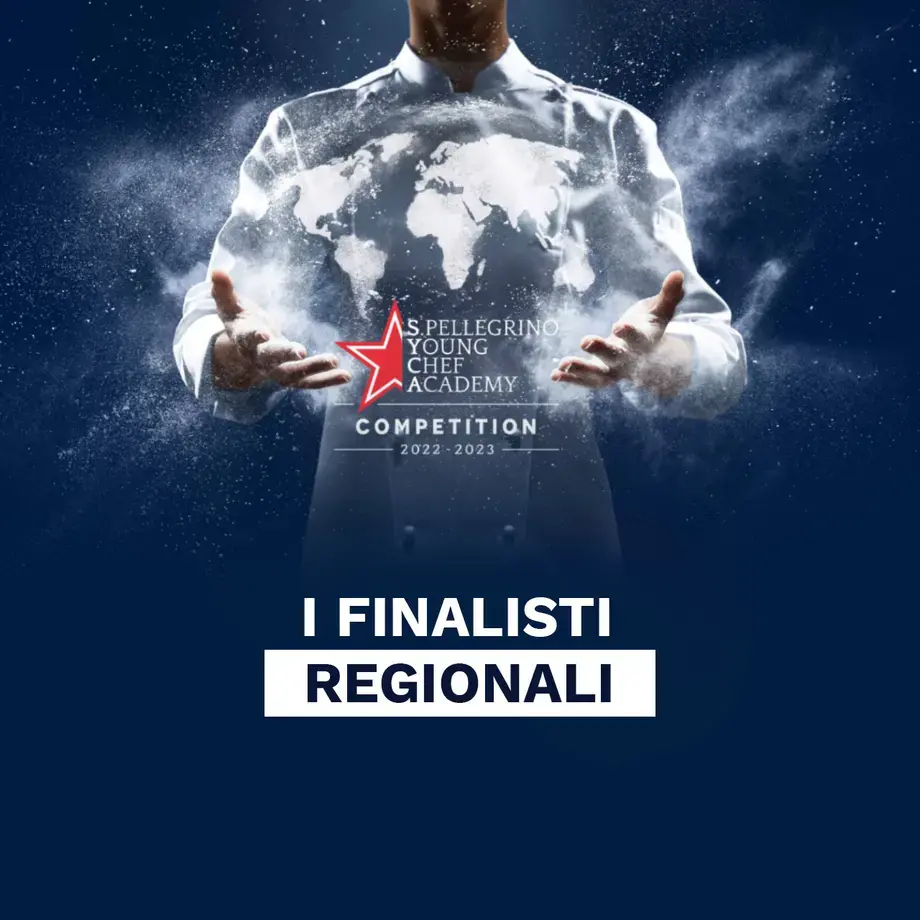 Finalisti regionali S.Pellegrino Young Chef 2022-23