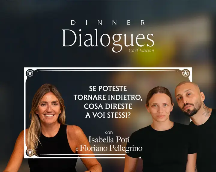 Dinner Dialogues con Chiara Maci - domanda segreta Potì e Pellegrino