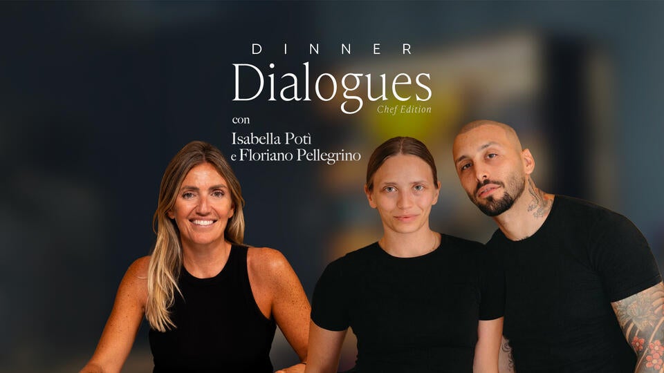 Dinner Dialogues podcast con chef Potì e Pellegrino